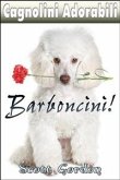 Cagnolini Adorabili: I Barboncini (eBook, ePUB)