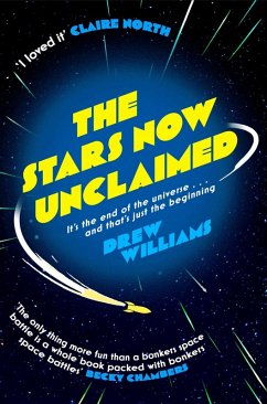 The Stars Now Unclaimed (eBook, ePUB) - Williams, Drew