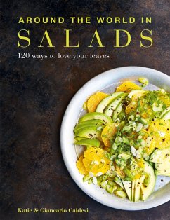 Around the World in Salads (eBook, ePUB) - Caldesi, Katie; Caldesi, Giancarlo