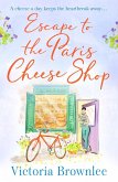 Escape to the Paris Cheese Shop (eBook, ePUB)