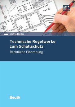 Technische Regelwerke zum Schallschutz (eBook, PDF) - Hettler, Steffen