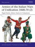 Armies of the Italian Wars of Unification 1848-70 (2) (eBook, ePUB)