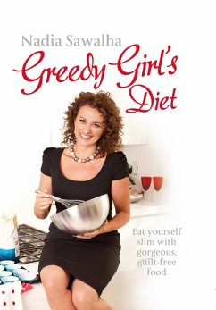Greedy Girl's Diet (eBook, ePUB) - Sawalha, Nadia