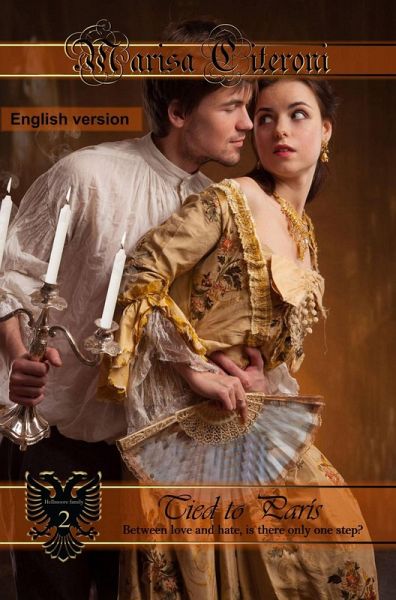 Tied to Paris (The Hellmoore Family Series 02) (eBook, ePUB)