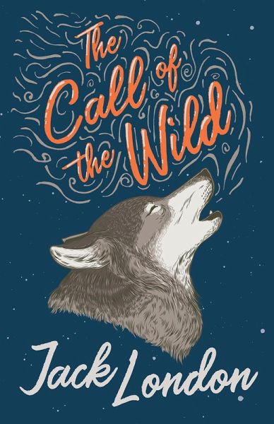 The Call of the Wild (eBook, ePUB)