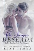 Por Siempre Deseada. Libro 2 de la Serie Por Siempre (eBook, ePUB)