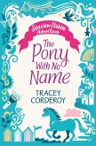 The Pony With No Name (eBook, ePUB) The Pony With No Name (eBook, ePUB)