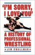 I'm Sorry, I Love You: A History of... - Bild 1