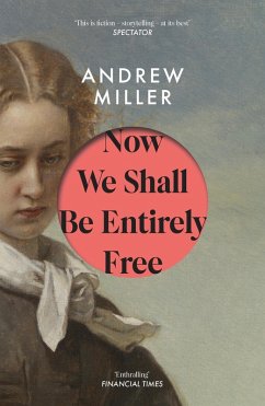 Cover Now We Shall Be Entirely Free (eBook, ePUB)