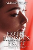 Hotel Hibiscus Fruit (Los misterios de Abby Foulkes, Libro 1) (eBook, ePUB)
