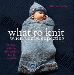 What to Knit When You're Expecting (eBook, ePUB)