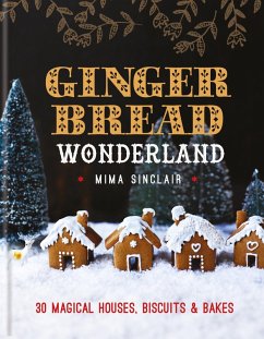 Gingerbread Wonderland (eBook, ePUB) - Sinclair, Mima; Sinclair, Mima