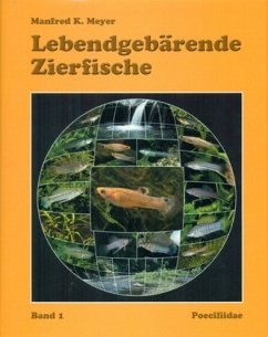 Lebendgebärende Zierfische - Meyer, Manfred K.