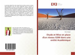 Etude et Mise en place d'un réseau GSM dans une entité Académique - Semajeri, Elias