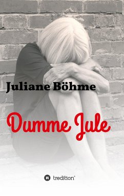 Dumme Jule - Günther, Paul;Böhme, Juliane