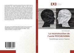 La reconstruction de l¿unité PSYCHE/SOMA - Teixeira Lopes, José