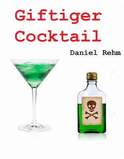 Giftiger Cocktail (eBook, ePUB)