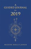 A Guided Journal for 2019 (eBook, ePUB)