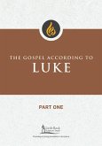 The Gospel According to Luke, Part One (eBook, ePUB)