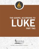 The Gospel According to Luke, Part Two (eBook, ePUB)