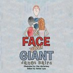 Face Your Giant (eBook, ePUB) Face Your Giant (eBook, ePUB)