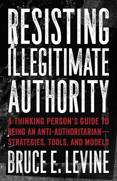 Resisting Illegitimate Authority (eBook, ePUB)