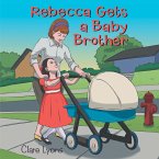 Rebecca Gets a Baby Brother (eBook, ePUB)