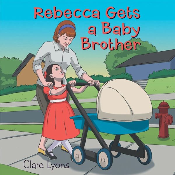Rebecca Gets a Baby Brother (eBook, ePUB)