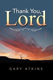 Thank You, Lord (eBook, ePUB) Thank You, Lord (eBook, ePUB)