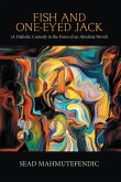 Fish and One-Eyed Jack (eBook, ePUB)