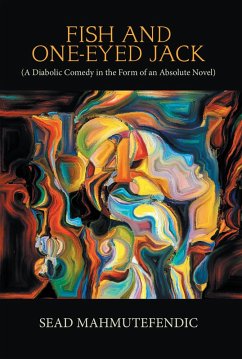 Fish and One-Eyed Jack (eBook, ePUB) - Mahmutefendic, Sead