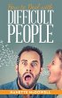 How to Deal with Difficult People... - Bild 1