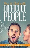 How to Deal with Difficult People (eBook, ePUB)