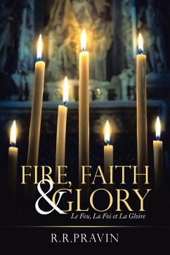 Fire, Faith & Glory (eBook, ePUB)