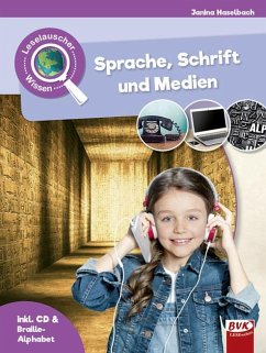 Leselauscher Wissen: Sprache, Schrift und Medien (inkl. CD) - Haselbach, Janina