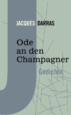 Ode an den Champagner - Darras, Jacques