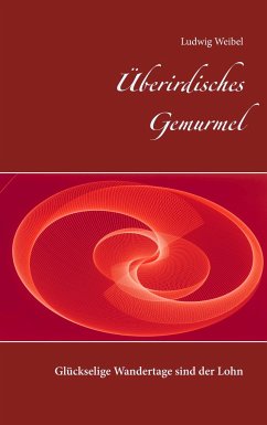 Überirdisches Gemurmel - Weibel, Ludwig