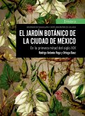 El jardín botánico de la Ciudad de México (eBook, ePUB)