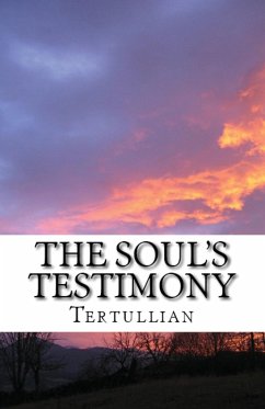 The Soul's Testimony - Tertullian