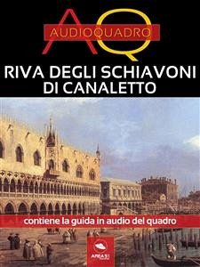 Riva degli Schiavoni di Canaletto (eBook, ePUB) - Camanzi, Cristian