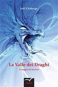 La Valle dei Draghi (eBook, ePUB) - Chaberge, Joel