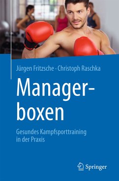 Managerboxen (eBook, PDF) - Fritzsche, Jürgen; Raschka, Christoph