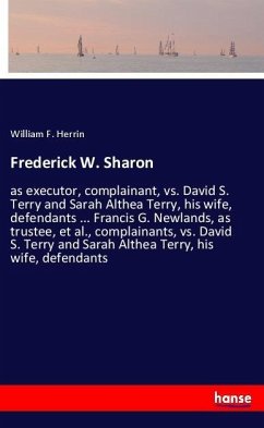 Frederick W. Sharon - Herrin, William F.