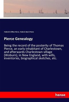 Pierce Genealogy - Pierce, Frederick Clifton; Pierce, Frederic Beech