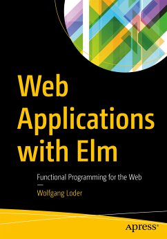 Web Applications with Elm (eBook, PDF) - Loder, Wolfgang