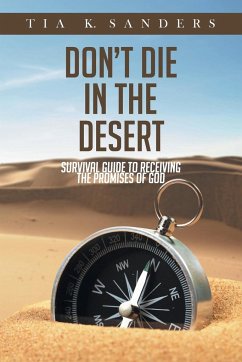 Don't Die in the Desert - Sanders, Tia K.