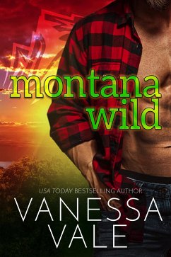 Montana Wild (eBook, ePUB) - Vale, Vanessa