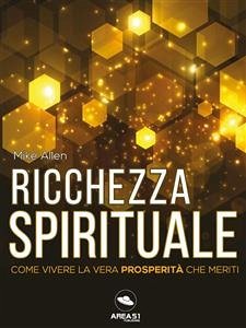 Ricchezza spirituale (eBook, ePUB) - Allen, Mike