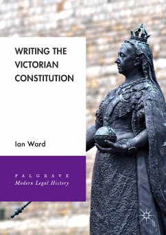 Writing the Victorian Constitution (eBook, PDF) - Ward, Ian