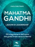 Gandhi. Lezioni di leadership (eBook, ePUB)
